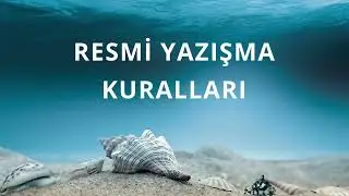 Resmi Yazışma Kuralları
