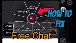How to Use Free Chat in Among Us in the New Update | How to Fix Quick Chat (Android/iOS)