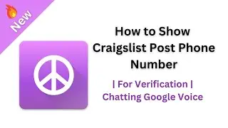 How to Show Craigslist Post Phone Number | For Verification | Chatting Google Voice