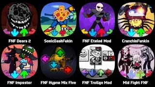 FNF Door, FNF Sonic Dash, FNF Eteled, FNF Impotor V5, FNF Impostor Human, FNF Hupno Mix Five Nights