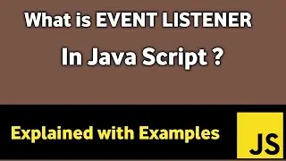 What is EVENT LISTNER in javscript explained with real time examples/java script 