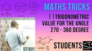 ||Trigonometric value for the Angle 270 - 360 Degree