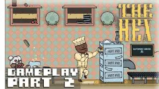 The Hex - Gameplay Walkthrough - Part 2