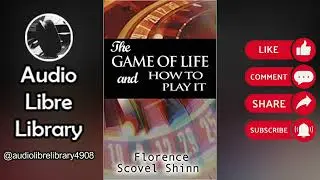The Game of Life and How to Play It | Audio Libre Library