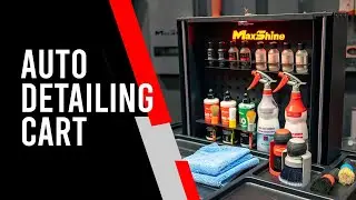 Ultimate Car Detailing Workstation! MaxShine Auto Detailing Cart
