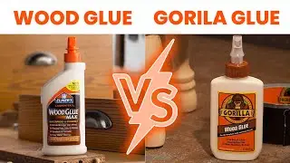 Wood Glue vs Gorilla Glue