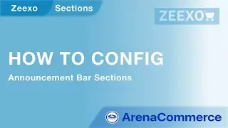 How to config Announcement Bar - Arena Commerce