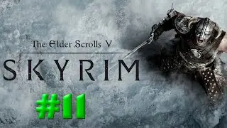 TES 5 Skyrim Прохождение #11 - Встал на путь стражей Рассвета