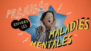 Préjugés envers les maladies mentales