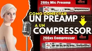 COMO CONECTAR COMPRESOR Y PREAMPLIFICADOR A UNA INTERFAZ DE AUDIO PARA GRABAR LOCUCIONES