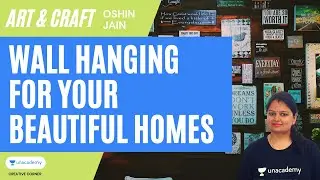 [Art & Craft] Wall Hanging For Your Beautiful Homes | Oshin Jain | Creative Corner