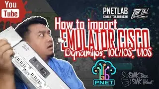 Cara import file emulator cisco kedalam PNETLAB