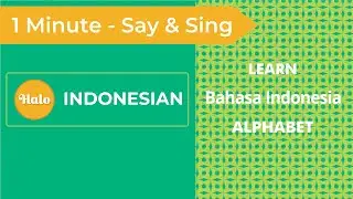 Learn the Indonesian Alphabet in 60 Seconds | Indonesian Alphabet Song | Teach and Learn Indonesian
