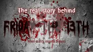 The Real Story Behind Friday the 13th When Reality Inspires Movies 