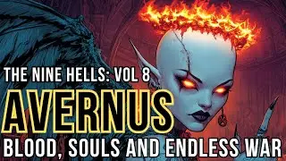 D&D Lore: Avernus ULTIMATE Nine Hells Deep Dive 👑