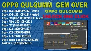 OPPO QULQUMM GAME OVERE  UNLOCK TOOL | OPPO A53 UNLOCK UNLOCK TOOL ONLY ONE CLICK A52,A74,F19,A33 OT