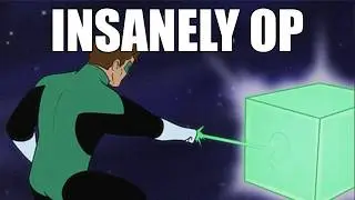 Green Lantern's Powers are BULLSH*T