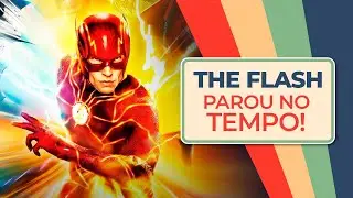 The Flash não é bom, mas pelo menos é engraçadinho