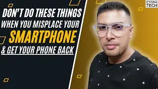 Don't Do These Things When You Misplace Your Phone | How To Find Stolen Phone In 2025