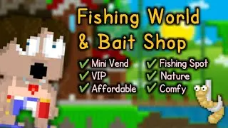 Building Fishing World + Bait Shop | Growtopia