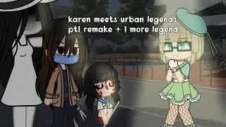 karen meets urban legends//pt1 remake