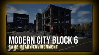 Modern City Block 6 | Game-Ready Environment | Unreal Engine 5