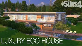 Luxury Eco House 🍃 Eco Lifestyle | Stop Motion Speed build | The Sims 4 | NO CC