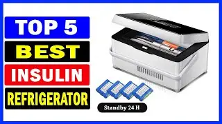 Top 5 Best Insulin Refrigerator Of 2024