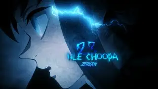 [ 4K ]  NLE CHOPPA - 23 // ( AMV/Flow Edit )
