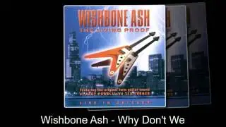 Why Don't We - Wishbone Ash