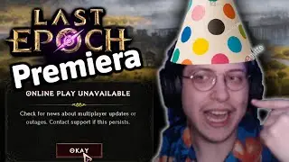 Urodzinowa Premiera Last Epoch'a!