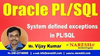 System defined exceptions in PL/SQL | Oracle PL/SQL Tutorial Videos | Mr.Vijay Kumar