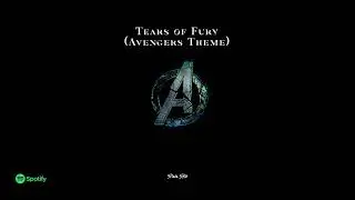 Tears of Fury (Avengers Theme) | Epic Orchestral Music