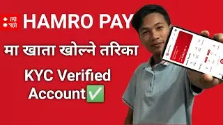 How To Create Hamro Pay account - Hamro Pay KYC Verified कसरी गर्ने ?