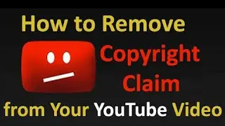 Ineligible Copyright claim how to remove copyright claims on Youtube videos without delete withproof