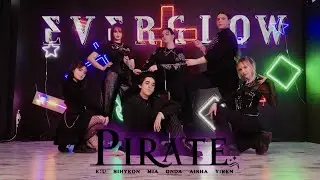 EVERGLOW(에버글로우) - PIRATE Dance Cover by K.O.T CAFE