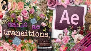basic ae transitions