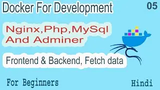 Docker For Development PHP Core Project Part-05 | Fetch data | docker-php-mysql-ext