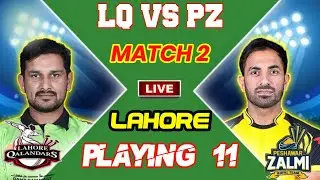 Lahore Qalaandars Playing 11 vs Peshawar Zalmi Psl 6 2021 | Lahore Qalaandars Playing XIs 2021| PSL6