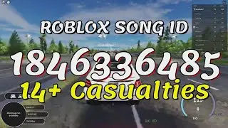 14+ Casualties Roblox Song IDs/Codes