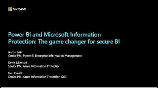 MIP webinar | Microsoft Information Protection and Power BI integration