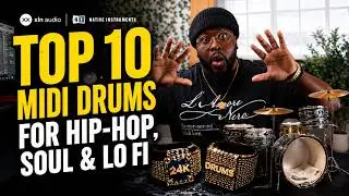My Top 10 MIDI Drums for Hip Hop, Soul & LoFi