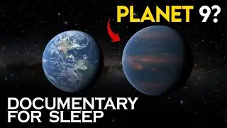 Planet Nine: The Hidden World Beyond Neptune | Documentary For Sleep