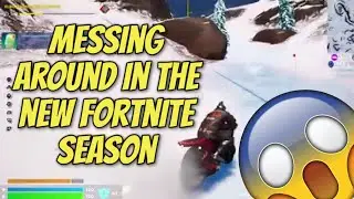 Messing around in the new FORTNITE season. (update video)
