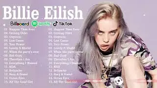 The Best Of Billie Eilish - Billie Eilish Greatest Hits 2023 - Best Songs Of Billie Eilish 2023