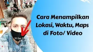 How to Show Time, Place and Location in Photos/Videos