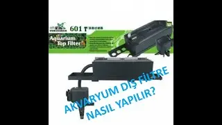 Dış Filtre Yapımı | Akvaryum Dış Filtre Nasıl Yapılır?  | Aquarium Filter Making !!!