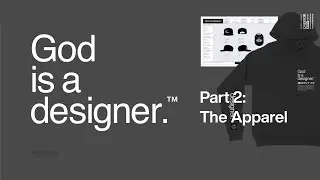 God is a designer.® Part 2: The Apparel Design and Sample Tech Packs