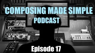 Composing Made Simple: JXL Brass Library and Discovery Channel Controversy | Episode 17