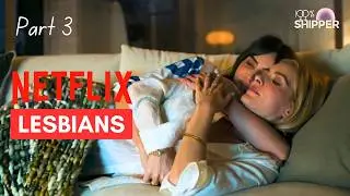 So Many Sapphics on Netflix: The Ultimate Guide | Part 3